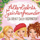 Allerliebste Geisterfreundin