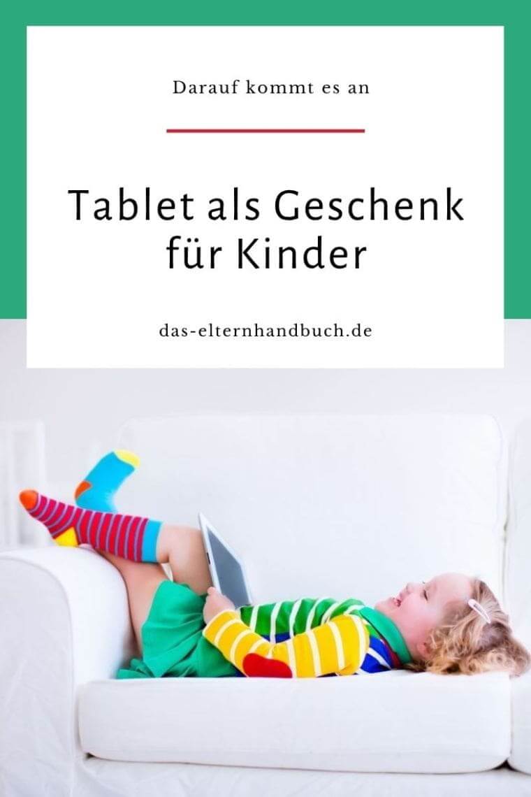 Tablet als Geschenk für Kinder: Darauf kommt es an Tablet als Geschenk für Kinder
