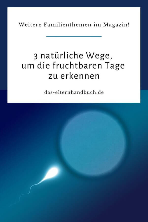 3 natürliche Wege, um die fruchtbaren Tage zu erkennen