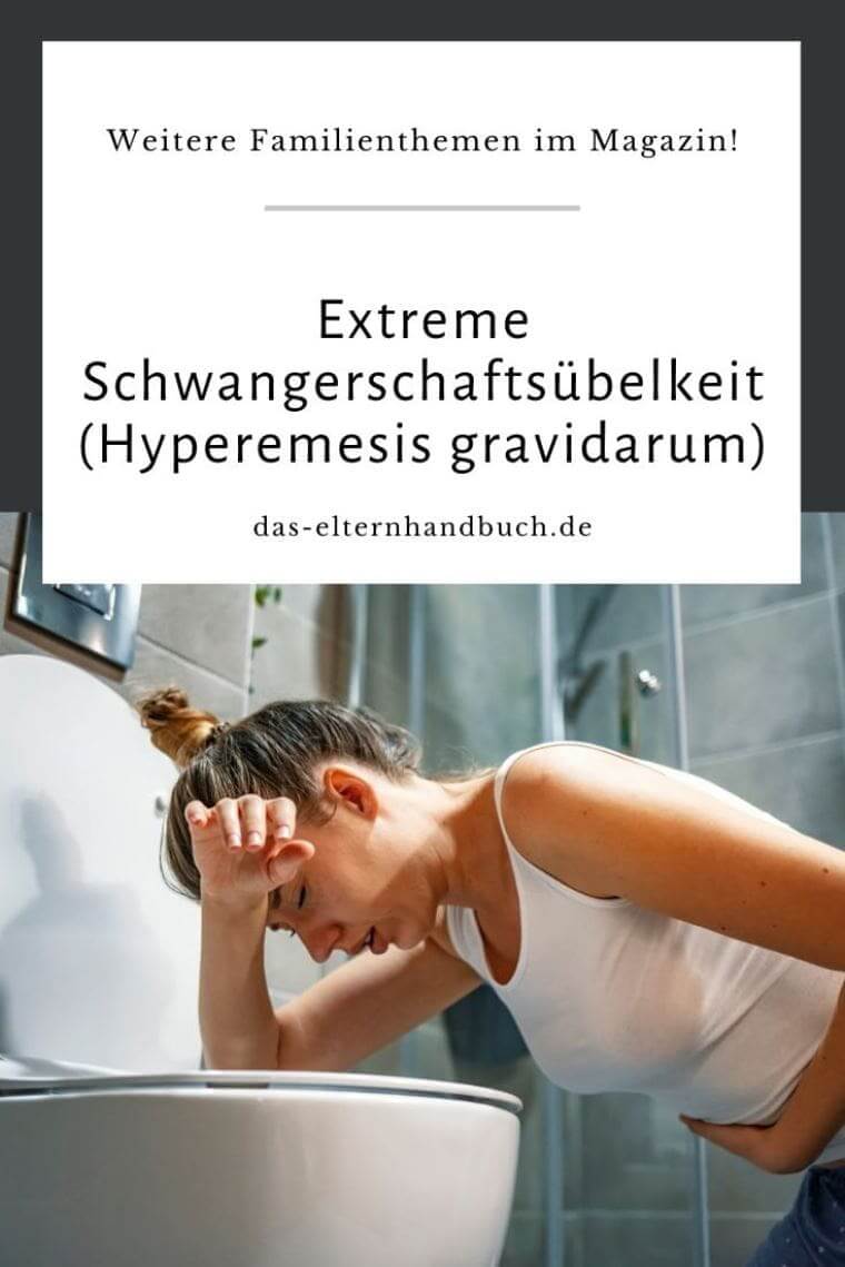 Extreme Schwangerschaftsübelkeit (Hyperemesis gravidarum)