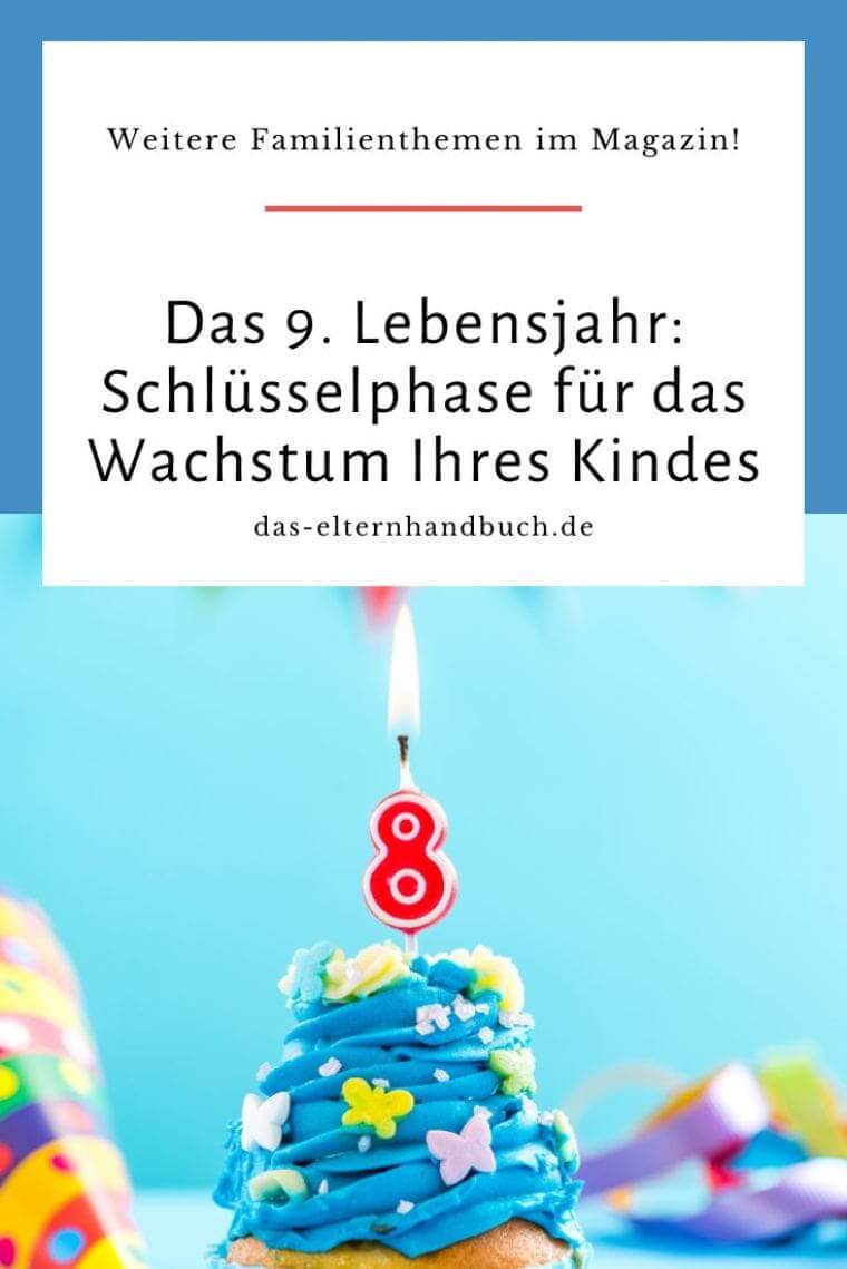 Das 9. Lebensjahr: Schlüsselphase für das Wachstum Ihres Kindes 9. Lebensjahr, 8 Jahre
