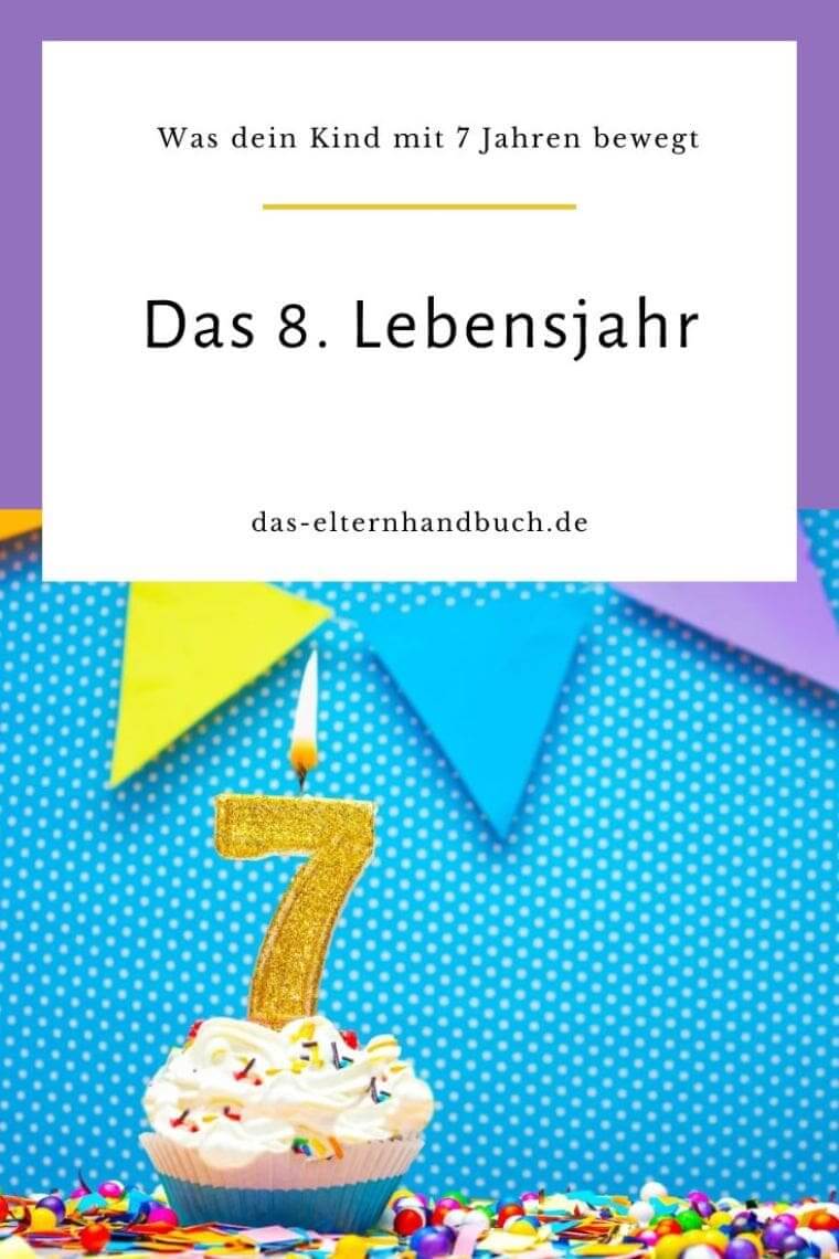 7. Geburtstag, 8. Lebensjahr