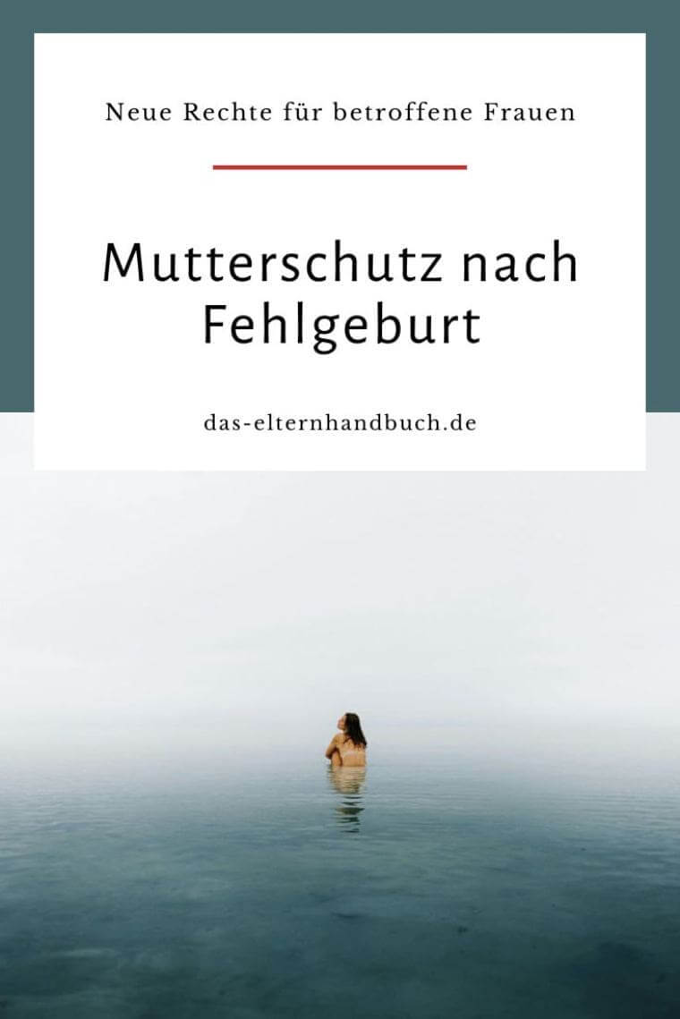 Mutterschutz, Fehlgeburt