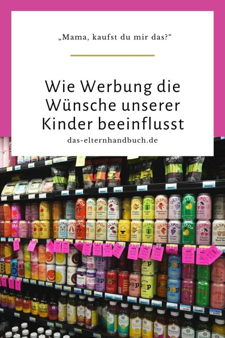 „Mama, kaufst du mir das?“ – Wie Werbung die Wünsche unserer Kinder beeinflusst Werbung